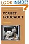 Forget Foucault (Semiotext(e) / Foreign Agents)