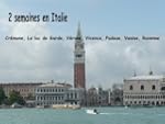2 Semaines en Italie.