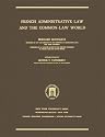 French Administrative Law And the Common-law World