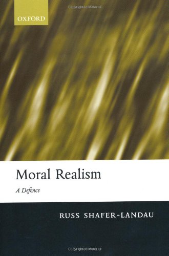 Moral Realism A Defence Moral Realism A Defence