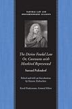 The Divine Feudal Law: Or, Covenants With Mankind, Represented (0865973733) by Pufendorf, Samuel