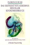 Produkt-Bild: Das bestgeh&uuml;tete Geheimnis: Sexueller Kindesmi&szlig;brauch
