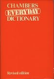 Chambers everyday dictionary
