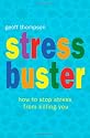 Stress Buster: How to Stop Stress from Killing You