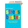 Stress Buster: How to Stop Stress from Killing You