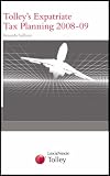 Tolley's Expatriate Tax Planning
