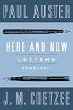 Here and Now: Letters (2008-2011)