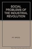 Social problems of the Industrial Revolution