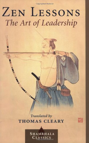 Zen Lessons: The Art of Leadership