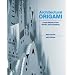 Architectural Origami: Create Models of the World's Great Buildings