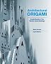 Architectural Origami: Create Models of the World's Great Buildings