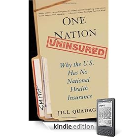 One Nation, Uninsured: Why the U.S. Has No National Health Insurance
