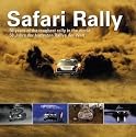Safari Rally: 50 Years of the Toughest Rally in the World