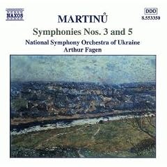Martinu-Symphonies Nos 3 and 5
