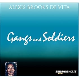 Gangs and Soldiers