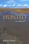 Hunted: A Novel