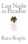 Last Night in Paradise: Sex and Morals at the Century's End