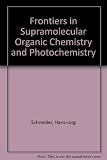 Frontiers in supramolecular organic chemistry and photochemistry