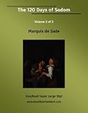 The 120 Days of Sodom: Easyread Super Large 18pt Edition