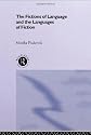 The Fictions of Language and the Languages of Fiction