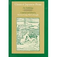 Classical Japanese Prose: An Anthology