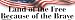 Land of the Free Because of the Brave Bumper Sticker