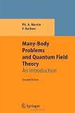 Many-Body Problems and Quantum Field Theory: An Introduction (Theoretical and Mathematical Physics)