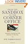 From the Sandbox to the Corner Office: Lessons Learned on the Journey to the Top