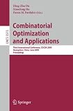 Combinatorial Optimization and Applications: Third International Conference, COCOA 2009, Huangshan, China, June 10-12, 2009, Proceedings (Lecture ... Computer Science and General Issues)