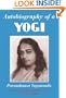 Autobiography of a Yogi (Reprint of the Philosophical library 1946 First Edition)