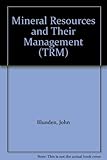 Mineral resources and their management