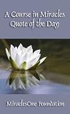 A Course in Miracles Quote of the Day