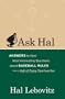 Ask Hal: Answers to Fans' Most Interesting Questions About Baseball Rules, from a Hall-of-Fame Sportswriter