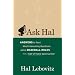 Ask Hal: Answers to Fans' Most Interesting Questions About Baseball Rules, from a Hall-of-Fame Sportswriter