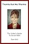 Thanks But No Thanks: The Voter's Guide to Sarah Palin