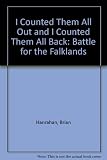 'I counted them all out and I counted them all back' : the battle for the Falklands