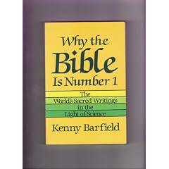 Why the Bible Is Number One: The World's Sacred Writings in Light of Science