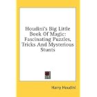 Click here to buy Houdini's Big Little Book Of Magic: Fascinating Puzzles, Tricks And Mysterious Stunts by  Harry Houdini.