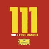 111 Years of Deutsche Grammophon/Various (Coll)