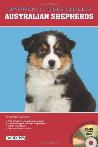 Australian Shepherds (Barron's Dog Bibles) [Hardcover]