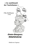 Le sentiment de l'existence : L'�le Saint-Pierre (12 septembre - 25 octobre 1765)