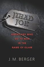Jihad Joe : Americans who go to war in the name of Islam
