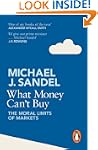 What Money Can't Buy: The Moral Limit...