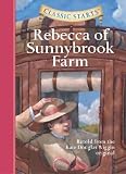 Rebecca of Sunnybrook Farm [CLASSIC STARTS REBECCA OF]