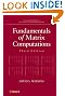 Fundamentals of Matrix Computations (Pure and Applied Mathematics: A Wiley Series of Texts, Monographs and Tracts)