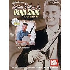 Chris Sands: Tarrant Bailey Jr. Banjo Solos -�His Life and Works -�Book/CD Set - Intermediate-Advanced (Noten/Sheetmusic)