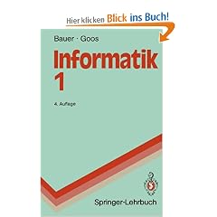 Informatik 1: Eine einf�hrende �bersicht (Springer-Lehrbuch)