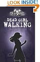 Dead Girl Walking