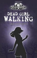 Dead Girl Walking