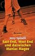 East End, West End und dazwischen Maniac Magee